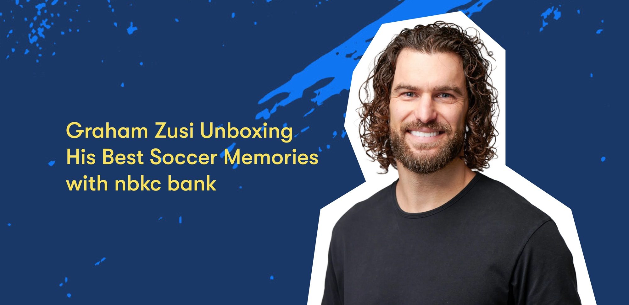 Graham Zusi Unboxing His Best Soccer Memories with nbkc bank