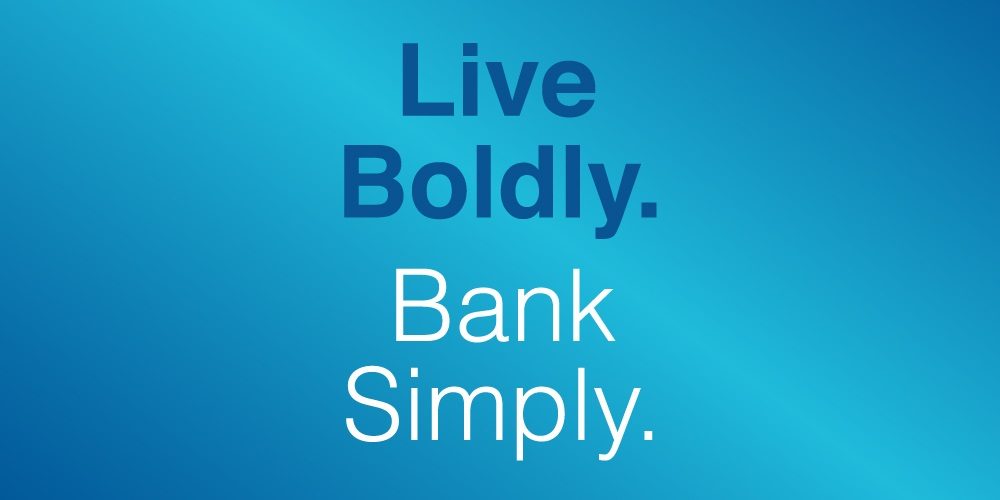 Live Boldly. Bank Simply.
